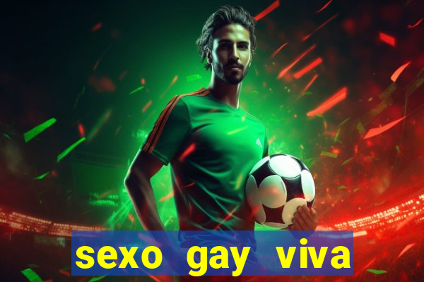 sexo gay viva local santos